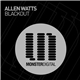Allen Watts - Blackout