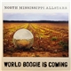 North Mississippi Allstars - World Boogie Is Coming