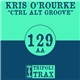 Kris O'Rourke - Ctrl Alt Groove