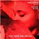 Westbam Featuring Richard Butler - You Need The Drugs