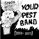 Your Pest Band - Smash Hits!! (2008-2011)
