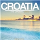 Various - Croatia The Opening 2013