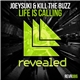 JoeySuki & Kill The Buzz - Life Is Calling