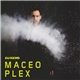 Maceo Plex - DJ-Kicks
