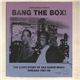Jerome Derradji - Bang The Box! - The (Lost) Story Of AKA Dance Music Chicago 1987-88