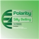 Polarity - Silly Belling