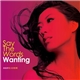 Wanting - Say The Words