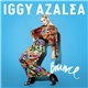 Iggy Azalea - Bounce