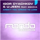 Igor Dyachkov & U-Jeen Feat. Eskova - Aren't You Afraid To Lose
