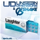 Unseen Dimensions & Shake - Laughter