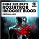 Noizy Boy Meets Rossatron - Innocent Blood