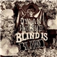 Dylan Walshe - Blind Is Blind