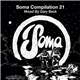 Various - Soma Compilation 21
