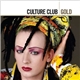 Culture Club - Gold